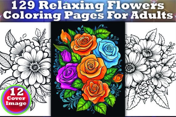 Download 129 Relaxing Flowers Coloring Pages- KDP - Flowers Collection
